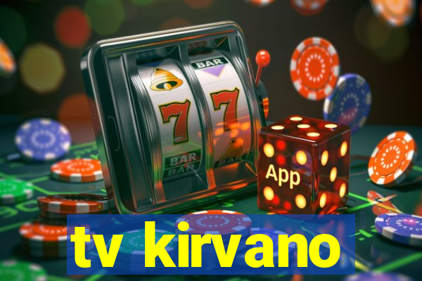 tv kirvano